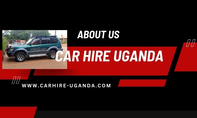 About Car Hire Uganda